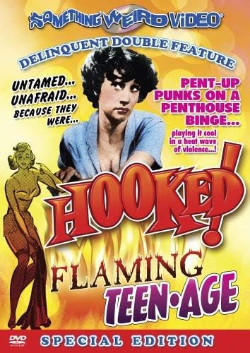 Hooked! Plus The Flaming Teen-Age - Something Weird Video - (Used) (Movies DVD)