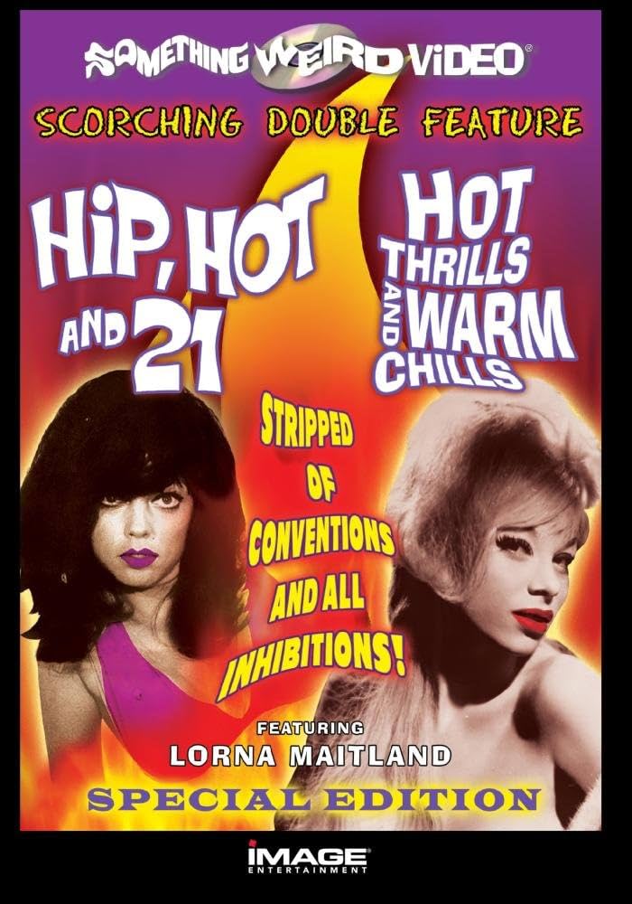 Hip, Hot and 21 / Hot Thrills and Warm Chills - Something Weird Video - (Used) (Movies DVD)