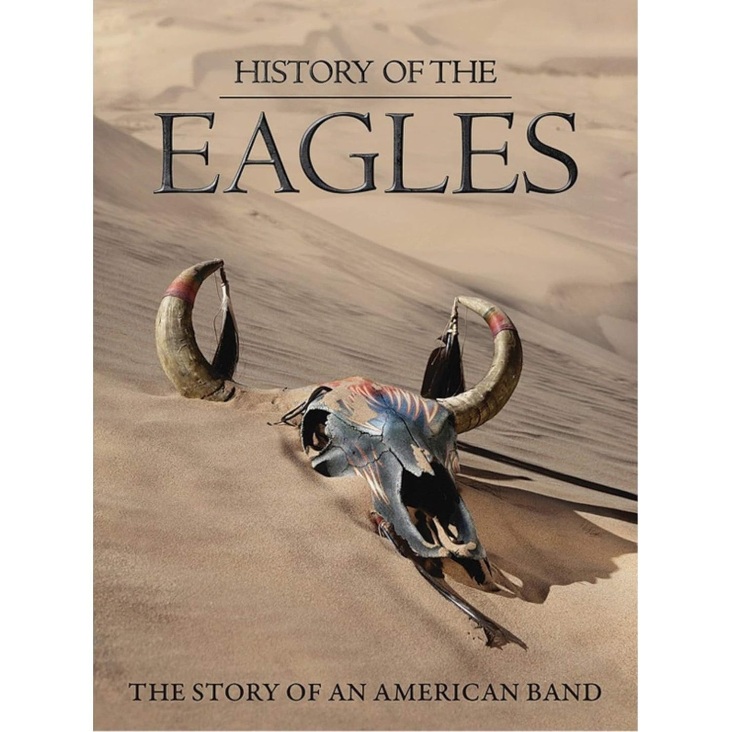 History of The Eagles: The Story of an American Band - (Used) (Movies BluRay)